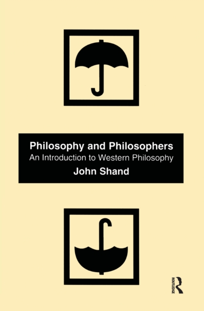 Philosophy and Philosophers : An Introduction to Western Philosophy, PDF eBook