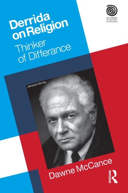 Derrida on Religion : Thinker of Differance, EPUB eBook
