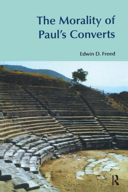 The Morality of Paul's Converts, PDF eBook