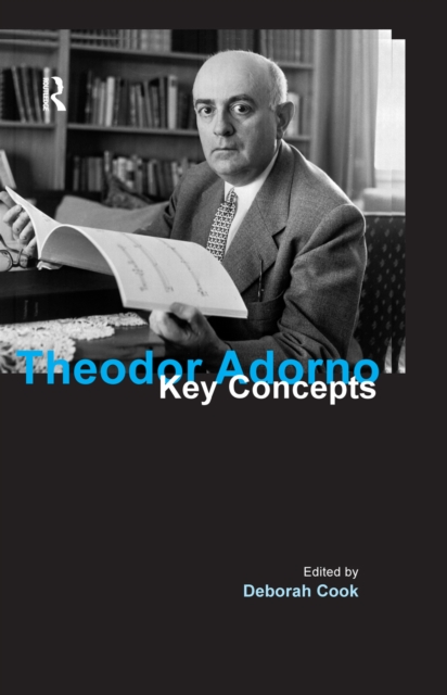 Theodor Adorno : Key Concepts, EPUB eBook