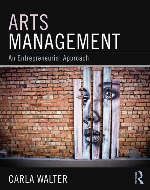 Arts Management : An entrepreneurial approach, PDF eBook