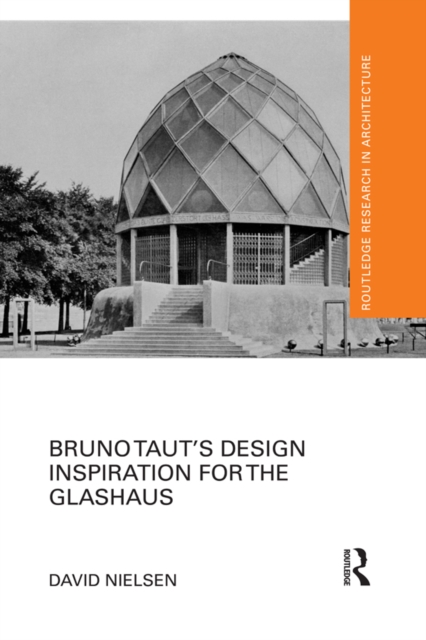 Bruno Taut's Design Inspiration for the Glashaus, EPUB eBook