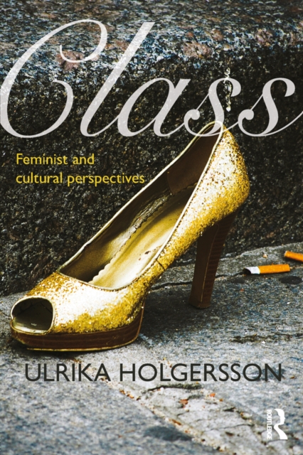 Class : Feminist and cultural perspectives, PDF eBook