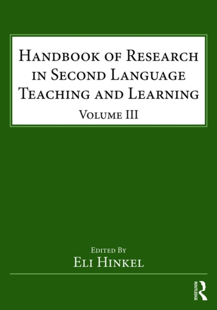 Handbook of Research in Second Language Teaching and Learning : Volume III, EPUB eBook