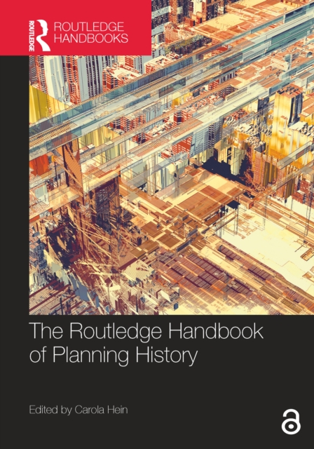 The Routledge Handbook of Planning History, PDF eBook