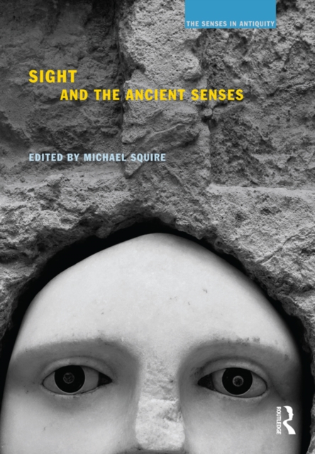 Sight and the Ancient Senses, EPUB eBook