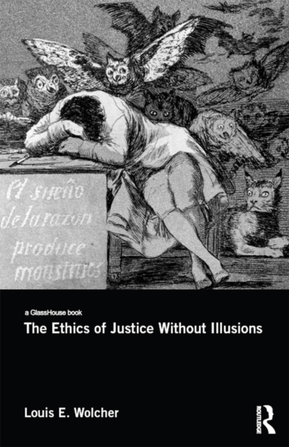 The Ethics of Justice Without Illusions, EPUB eBook