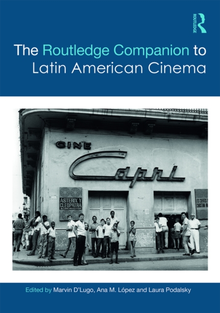 The Routledge Companion to Latin American Cinema, PDF eBook