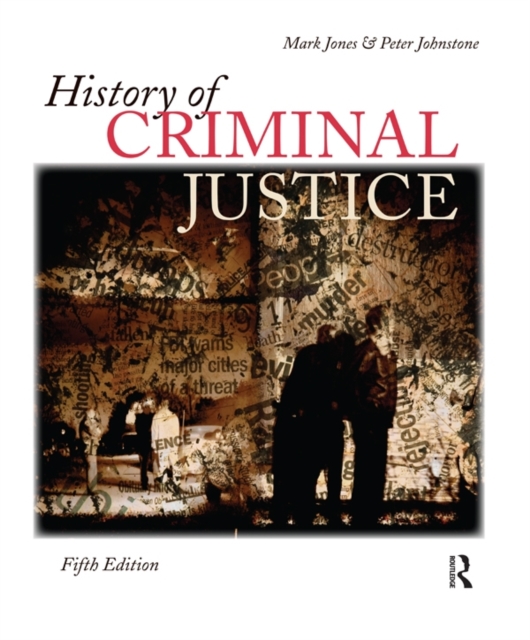 History of Criminal Justice, PDF eBook