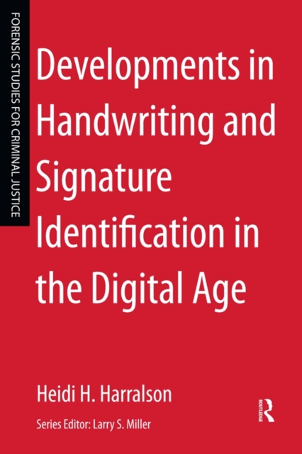 Developments in Handwriting and Signature Identification in the Digital Age, EPUB eBook