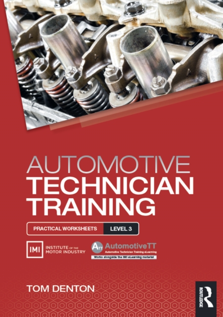 Automotive Technician Training: Practical Worksheets Level 3, EPUB eBook