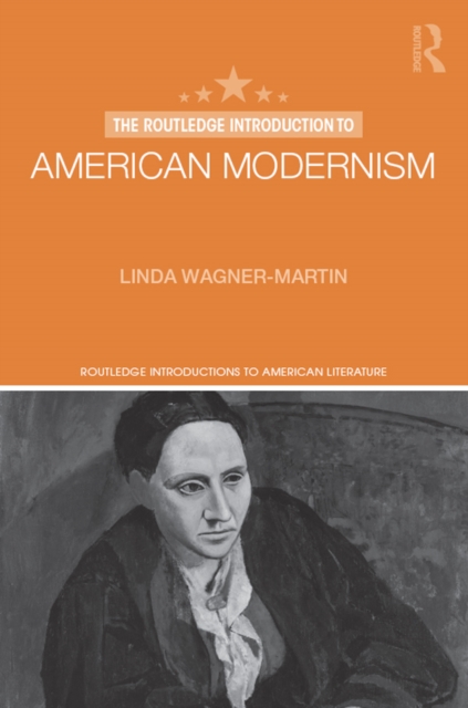 The Routledge Introduction to American Modernism, PDF eBook