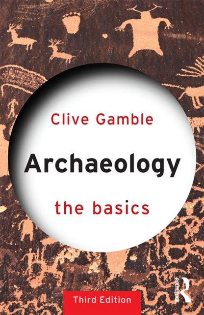 Archaeology: The Basics, EPUB eBook