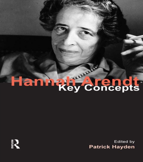 Hannah Arendt : Key Concepts, EPUB eBook