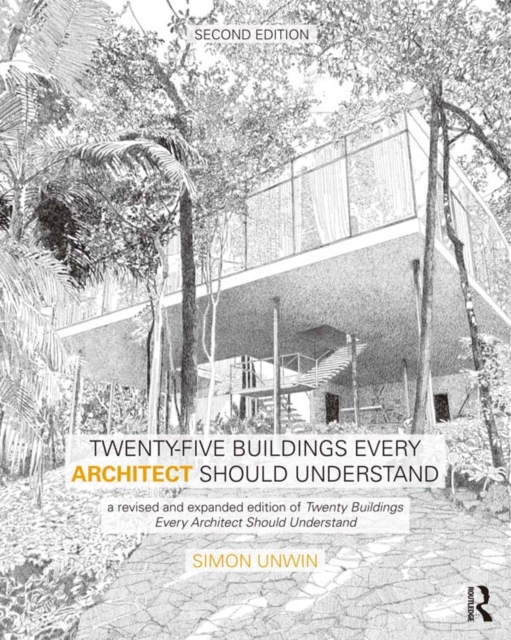 Twenty-Five Buildings Every Architect Should Understand : a revised and expanded edition of Twenty Buildings Every Architect Should Understand, EPUB eBook