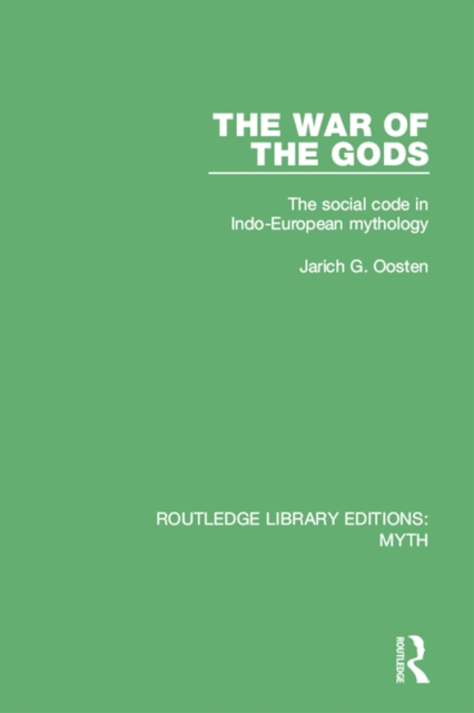 The War of the Gods Pbdirect : The Social Code in Indo-European Mythology, PDF eBook