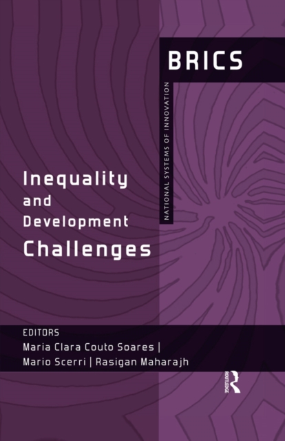 Inequality and Development Challenges : BRICS National Systems of Innovation, EPUB eBook