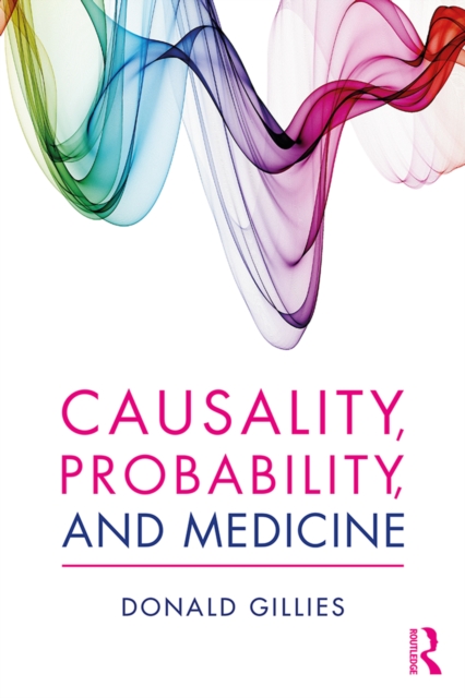 Causality, Probability, and Medicine, EPUB eBook