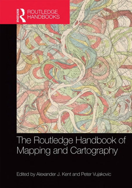 The Routledge Handbook of Mapping and Cartography, EPUB eBook