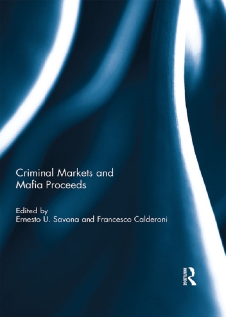 Criminal Markets and Mafia Proceeds, EPUB eBook