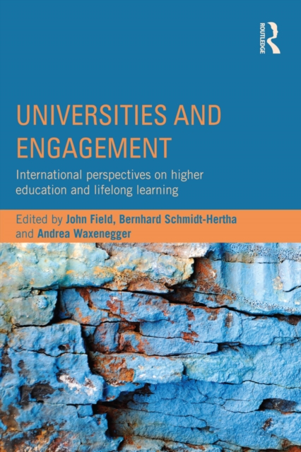 Universities and Engagement : International perspectives on higher education and lifelong learning, EPUB eBook
