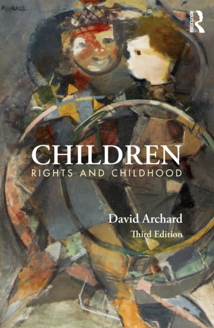 Children : Rights and Childhood, PDF eBook