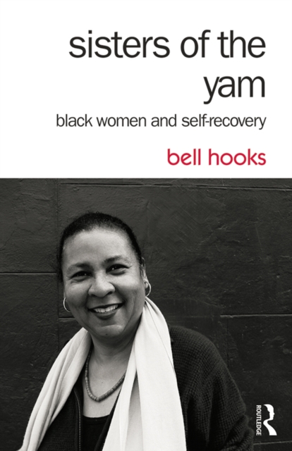 Sisters of the Yam : Black Women and Self-Recovery, EPUB eBook