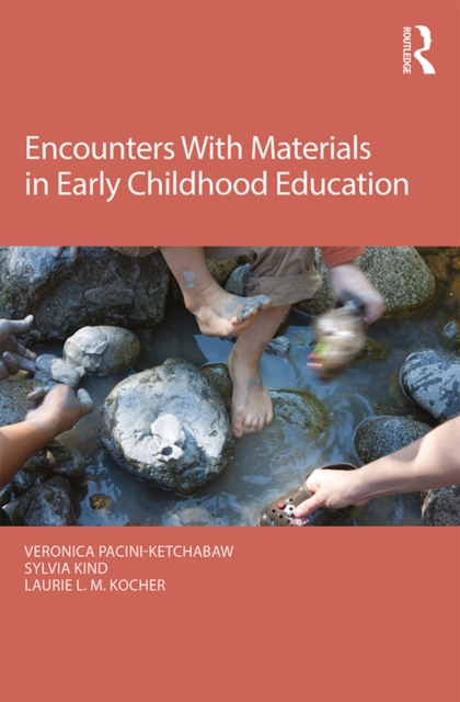 Encounters With Materials in Early Childhood Education, PDF eBook