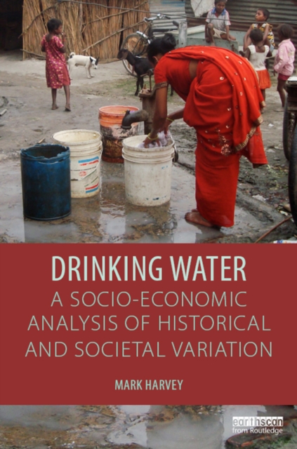 Drinking Water: A Socio-economic Analysis of Historical and Societal Variation, EPUB eBook