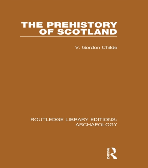 The Prehistory Of Scotland, EPUB eBook