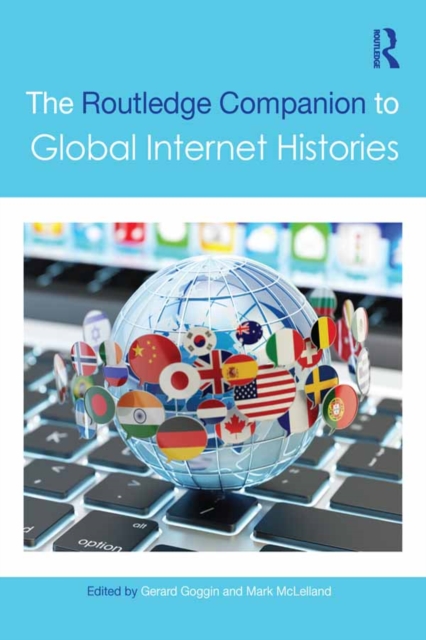 The Routledge Companion to Global Internet Histories, EPUB eBook