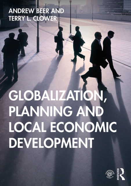 Globalization, Planning and Local Economic Development, PDF eBook