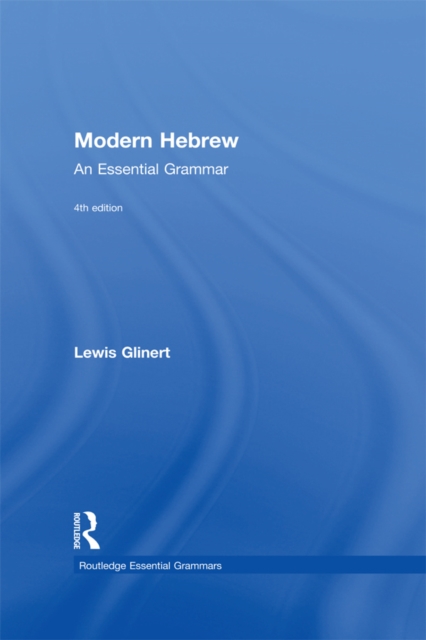 Modern Hebrew: An Essential Grammar, EPUB eBook