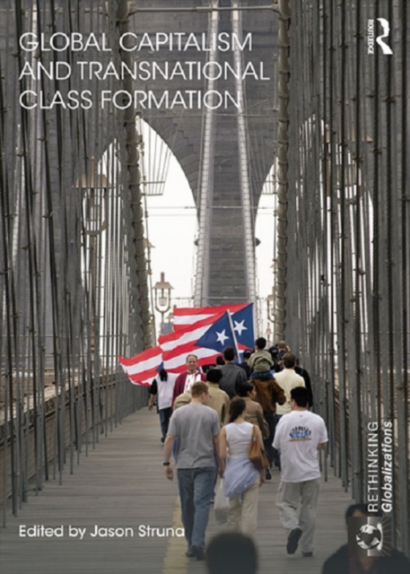 Global Capitalism and Transnational Class Formation, EPUB eBook