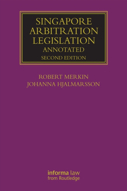 Singapore Arbitration Legislation : Annotated, EPUB eBook
