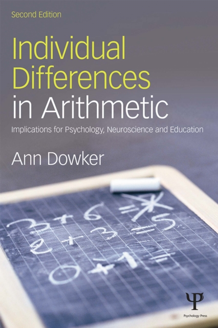 Individual Differences in Arithmetic : Implications for Psychology, Neuroscience and Education, PDF eBook