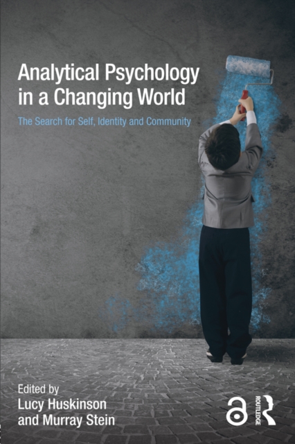 Analytical Psychology in a Changing World: The search for self, identity and community, EPUB eBook
