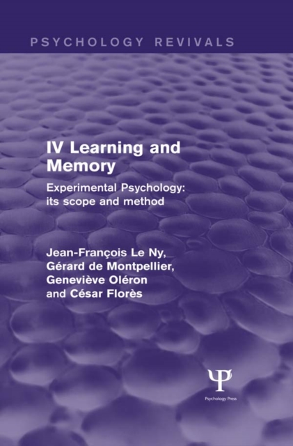 Experimental Psychology Its Scope and Method: Volume IV : Learning and Memory, EPUB eBook