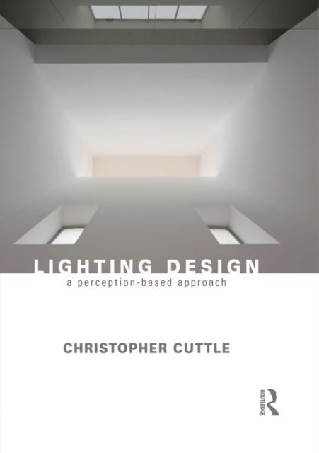Lighting Design : A Perception-Based Approach, EPUB eBook