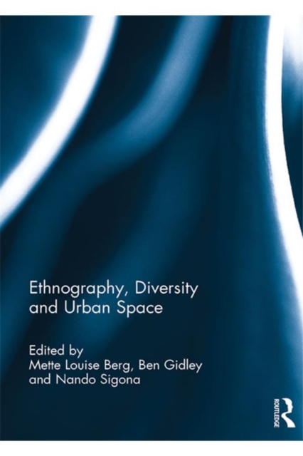 Ethnography, Diversity and Urban Space, EPUB eBook