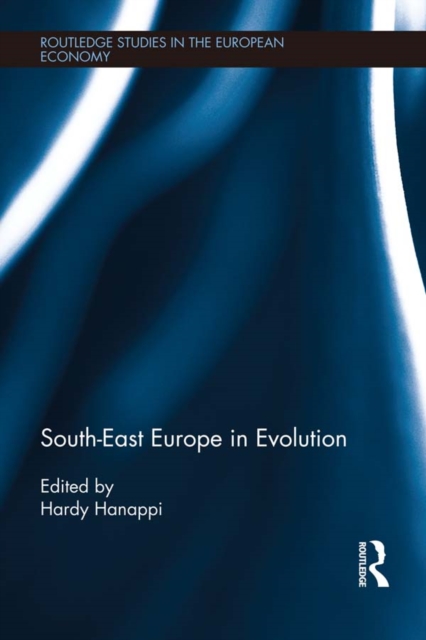South-East Europe in Evolution, PDF eBook