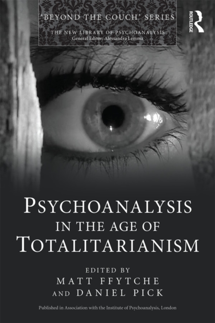 Psychoanalysis in the Age of Totalitarianism, EPUB eBook