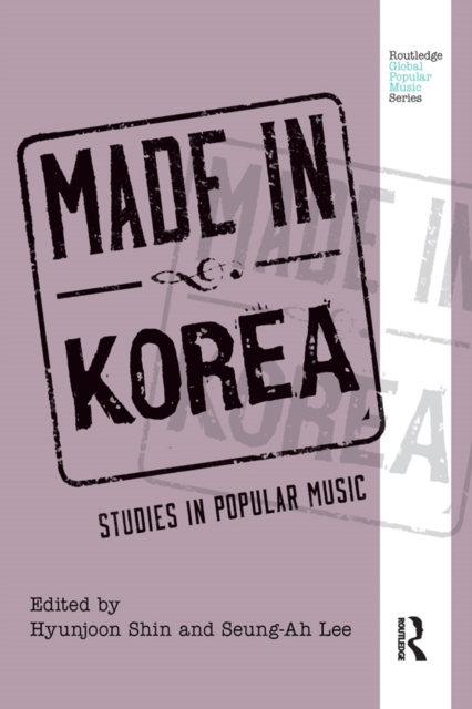 Made in Korea : Studies in Popular Music, EPUB eBook