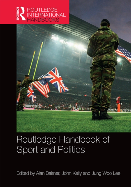 Routledge Handbook of Sport and Politics, EPUB eBook