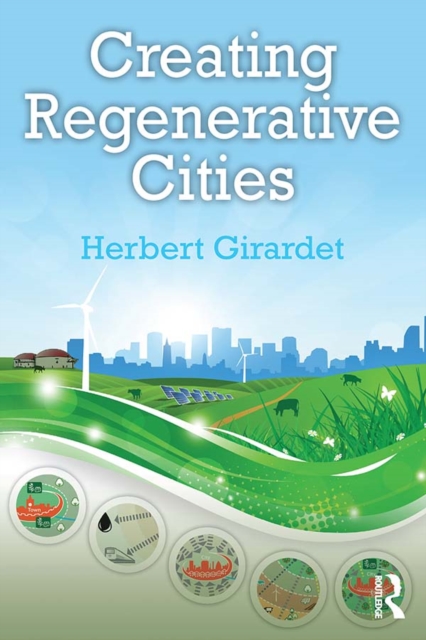 Creating Regenerative Cities, PDF eBook