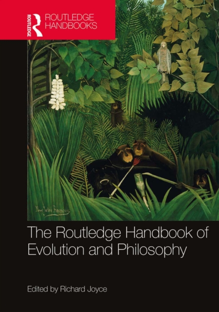 The Routledge Handbook of Evolution and Philosophy, EPUB eBook