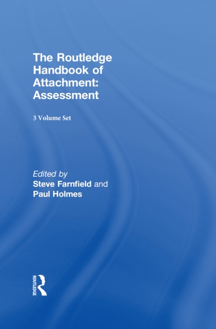 The Routledge Handbook of Attachment (3 volume set), PDF eBook