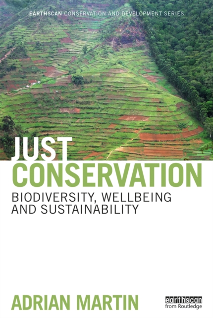 Just Conservation : Biodiversity, Wellbeing and Sustainability, PDF eBook
