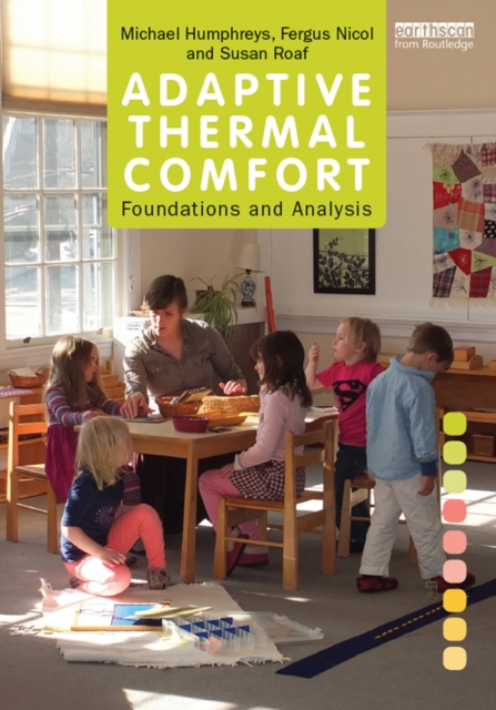 Adaptive Thermal Comfort: Foundations and Analysis, EPUB eBook
