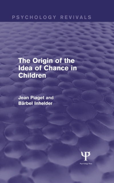 The Origin of the Idea of Chance in Children, PDF eBook